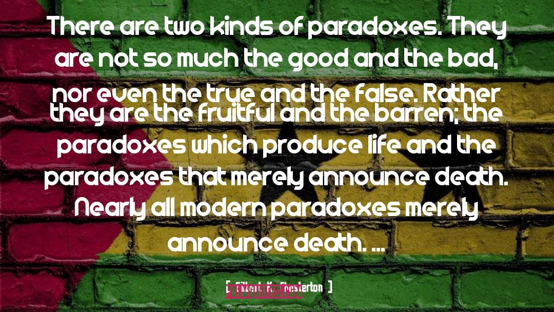 Paradoxes quotes by Gilbert K. Chesterton