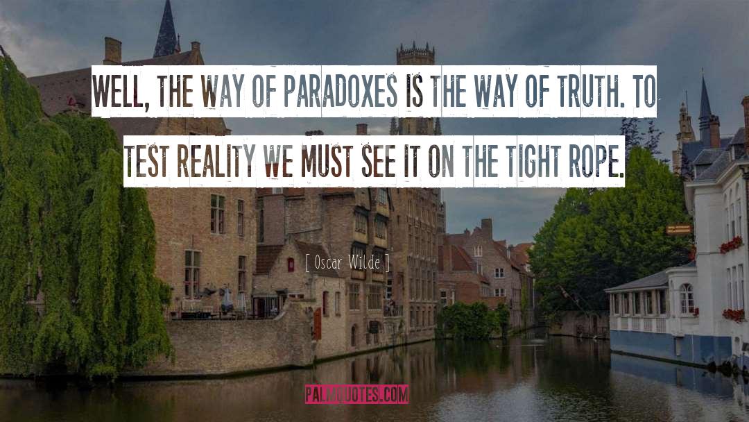 Paradoxes quotes by Oscar Wilde
