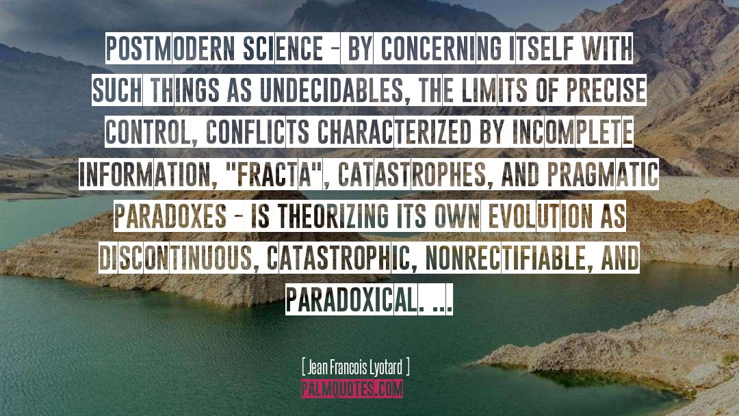 Paradoxes quotes by Jean Francois Lyotard