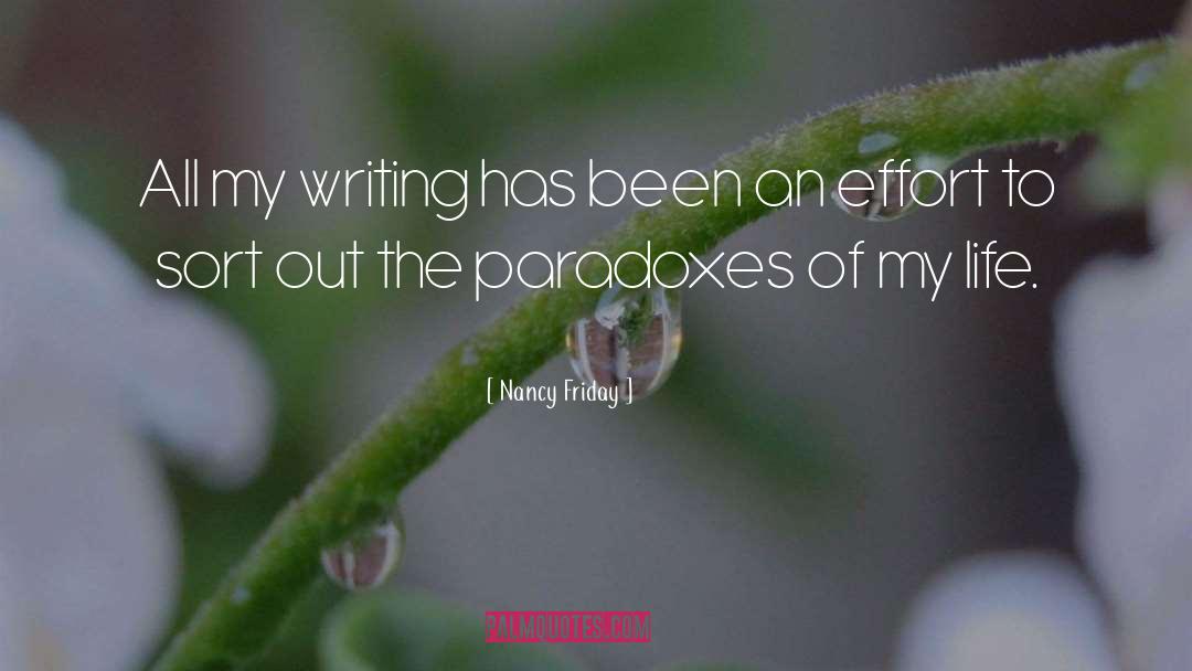 Paradoxes quotes by Nancy Friday