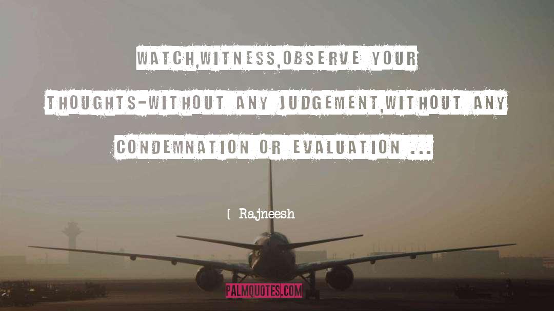 Paradoxical Judgement quotes by Rajneesh