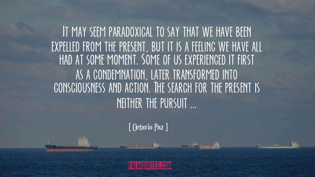 Paradoxical quotes by Octavio Paz
