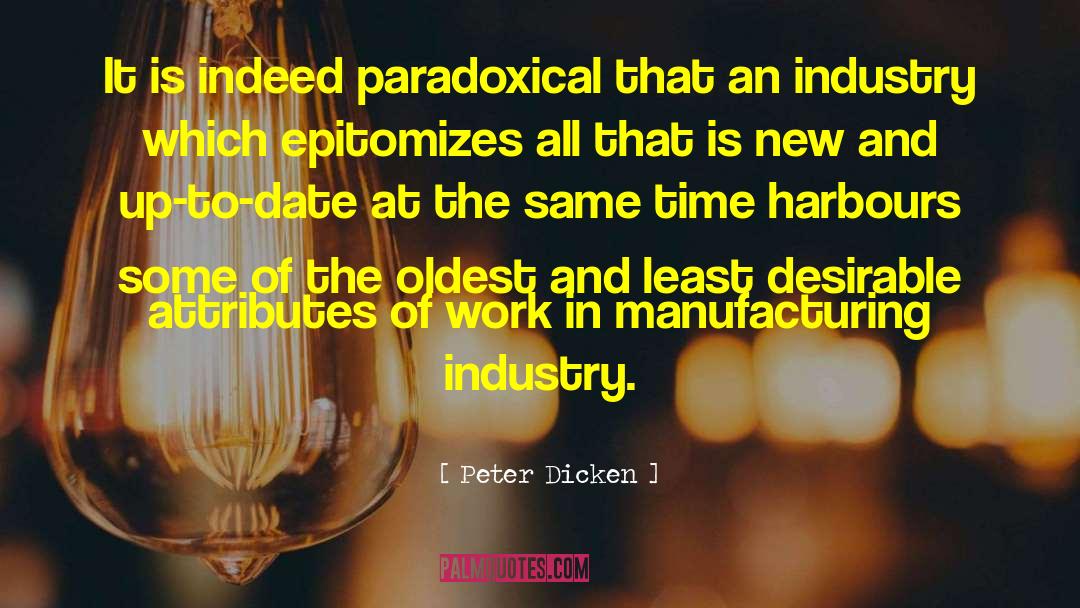 Paradoxical Statement quotes by Peter Dicken