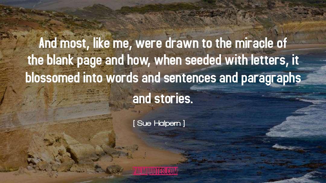Paragraphs quotes by Sue Halpern