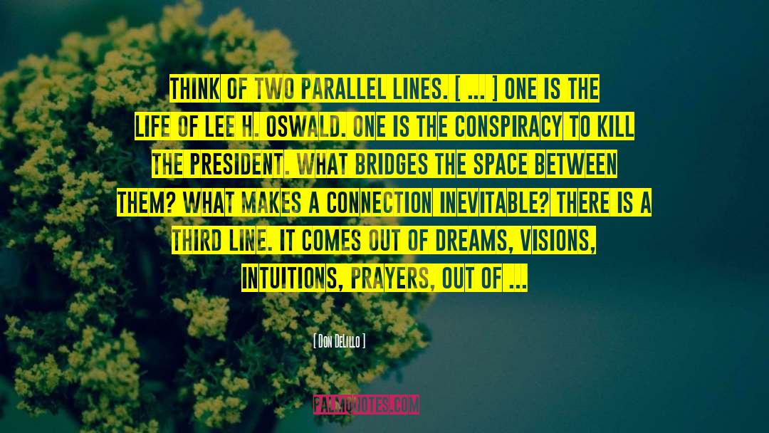 Parallel Lines quotes by Don DeLillo
