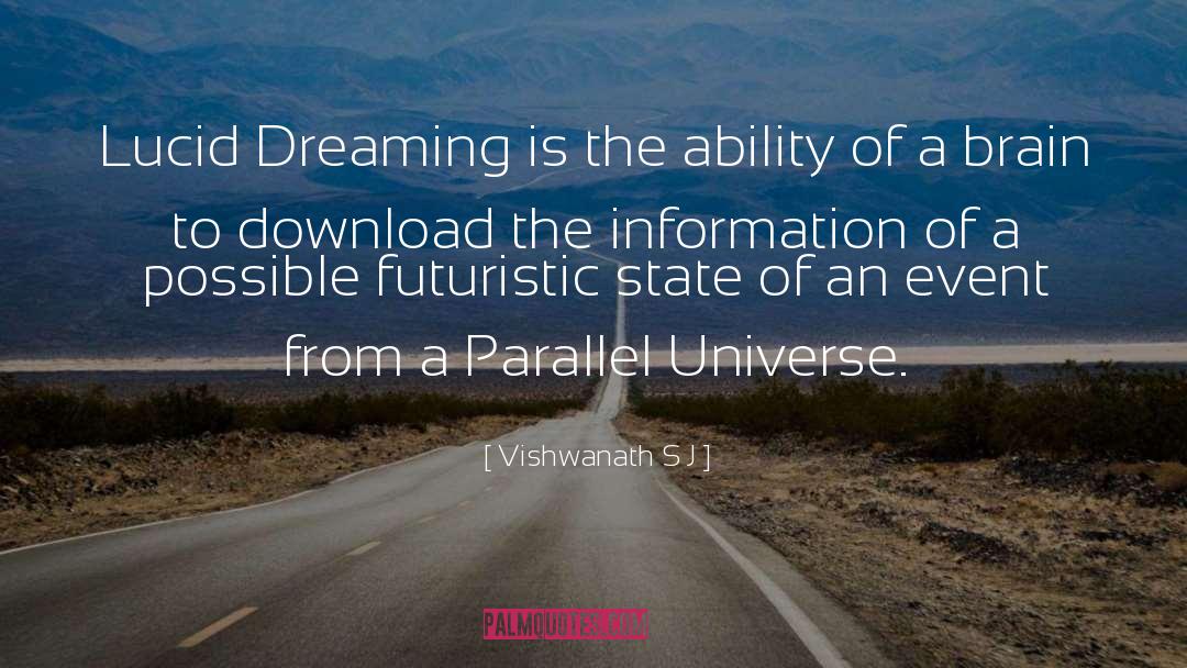 Parallel Universe quotes by Vishwanath S J