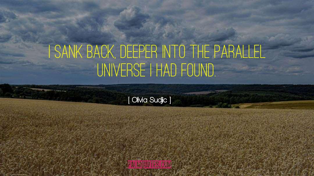 Parallel Universe quotes by Olivia Sudjic