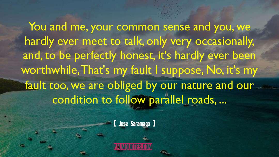 Parallel Universes quotes by Jose Saramago