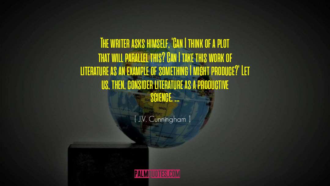 Parallel Universes quotes by J.V. Cunningham