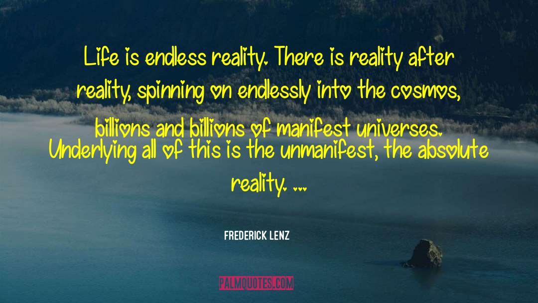 Parallel Worlds quotes by Frederick Lenz