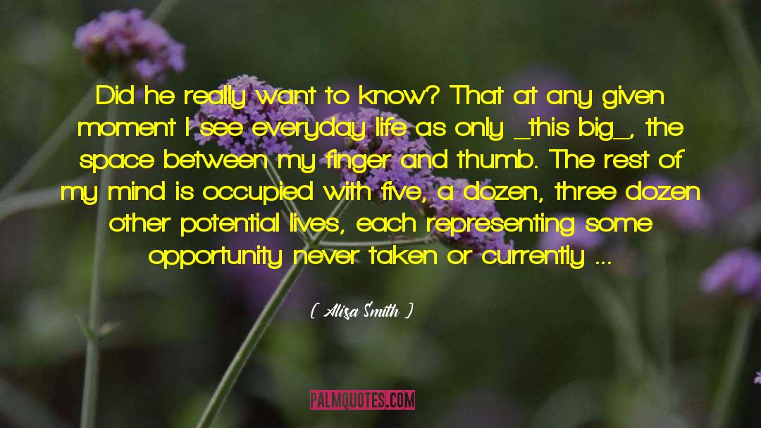 Parallel Worlds quotes by Alisa Smith