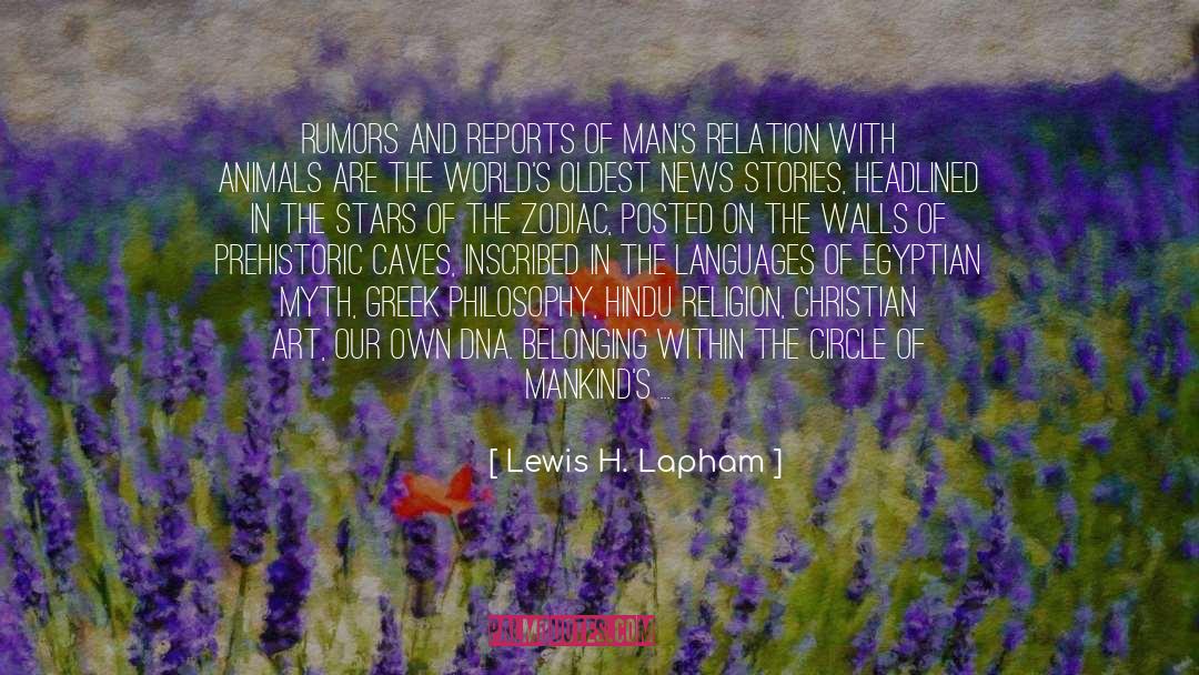 Parallel Worlds quotes by Lewis H. Lapham