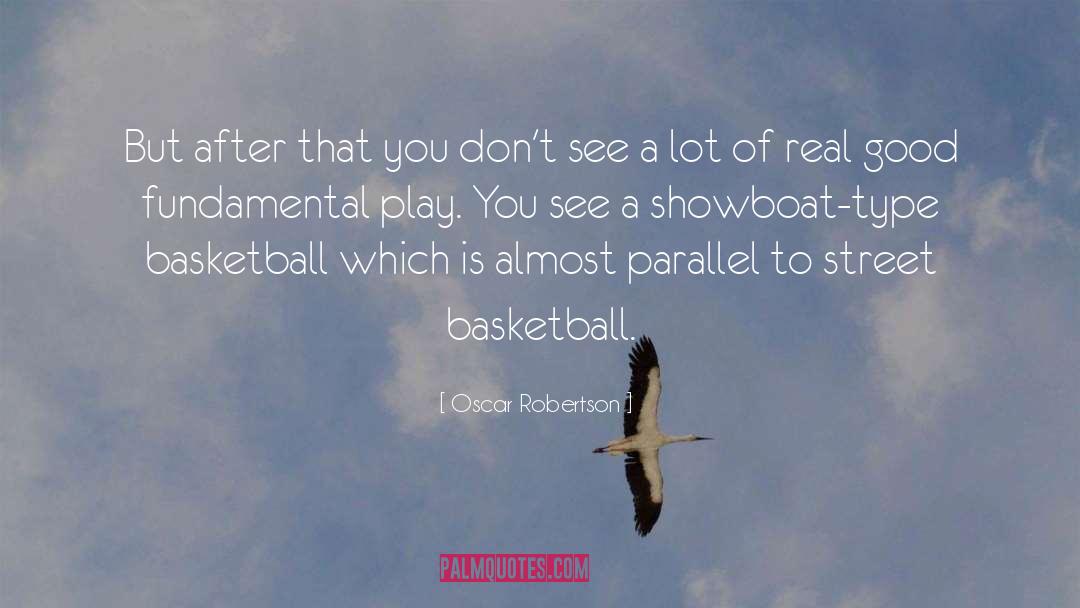 Parallels quotes by Oscar Robertson