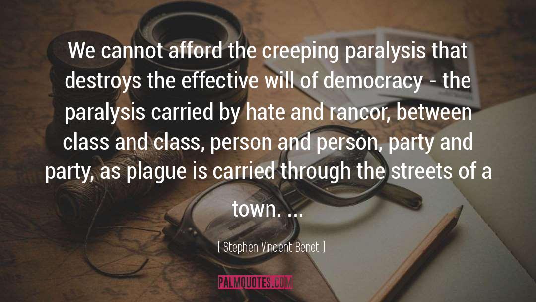 Paralysis quotes by Stephen Vincent Benet