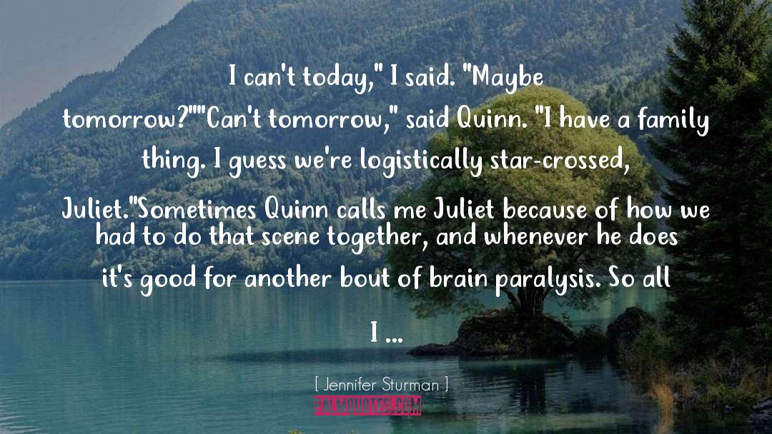 Paralysis quotes by Jennifer Sturman