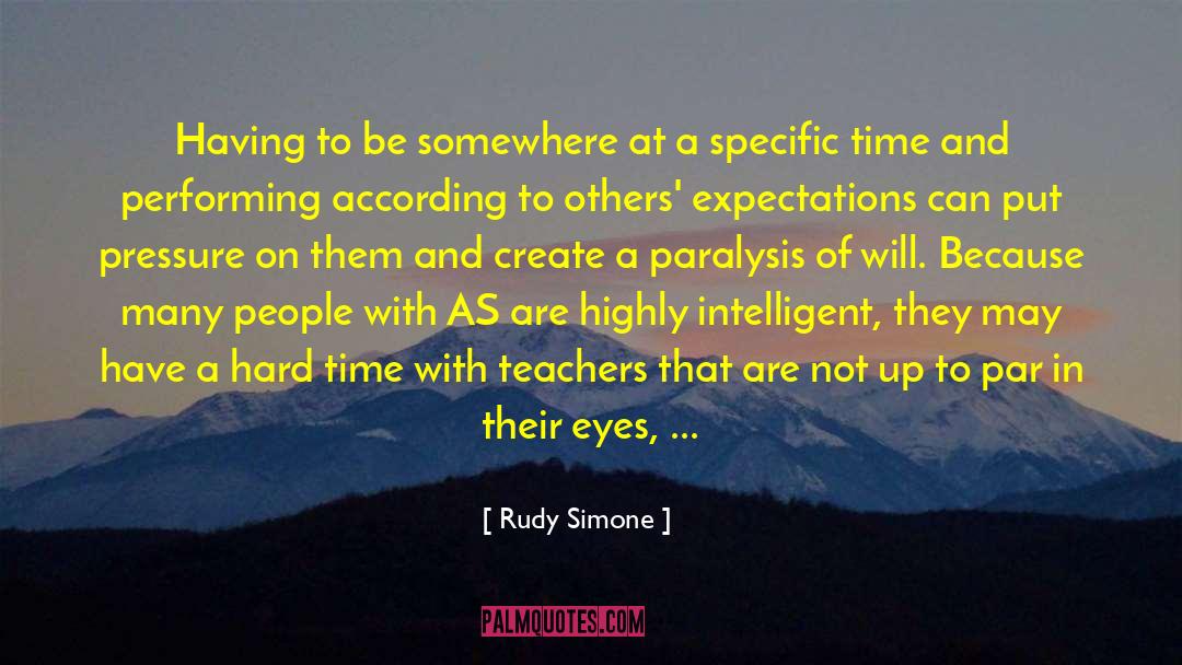 Paralysis quotes by Rudy Simone