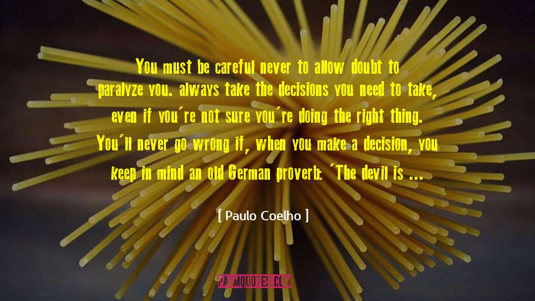 Paralyze quotes by Paulo Coelho