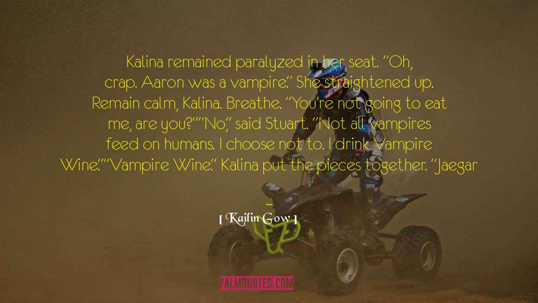 Paralyzed quotes by Kailin Gow