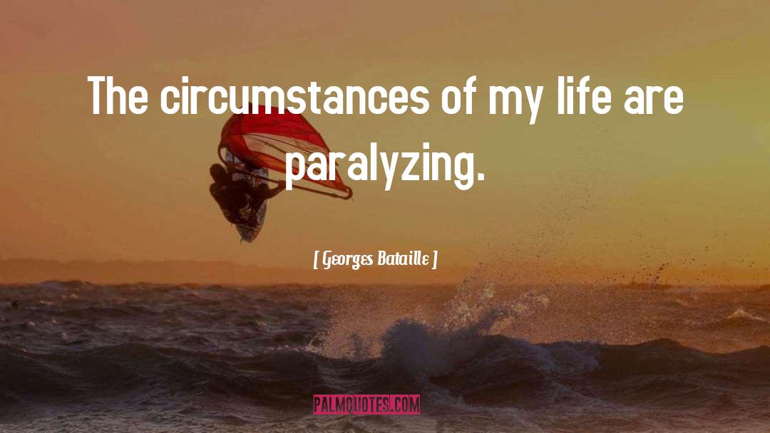 Paralyzing quotes by Georges Bataille