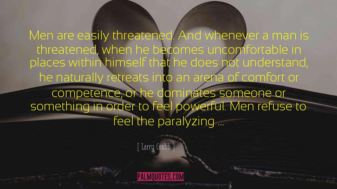 Paralyzing quotes by Larry Crabb