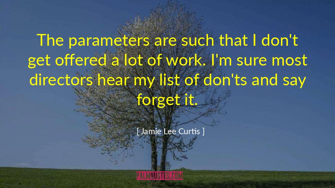 Parameters quotes by Jamie Lee Curtis