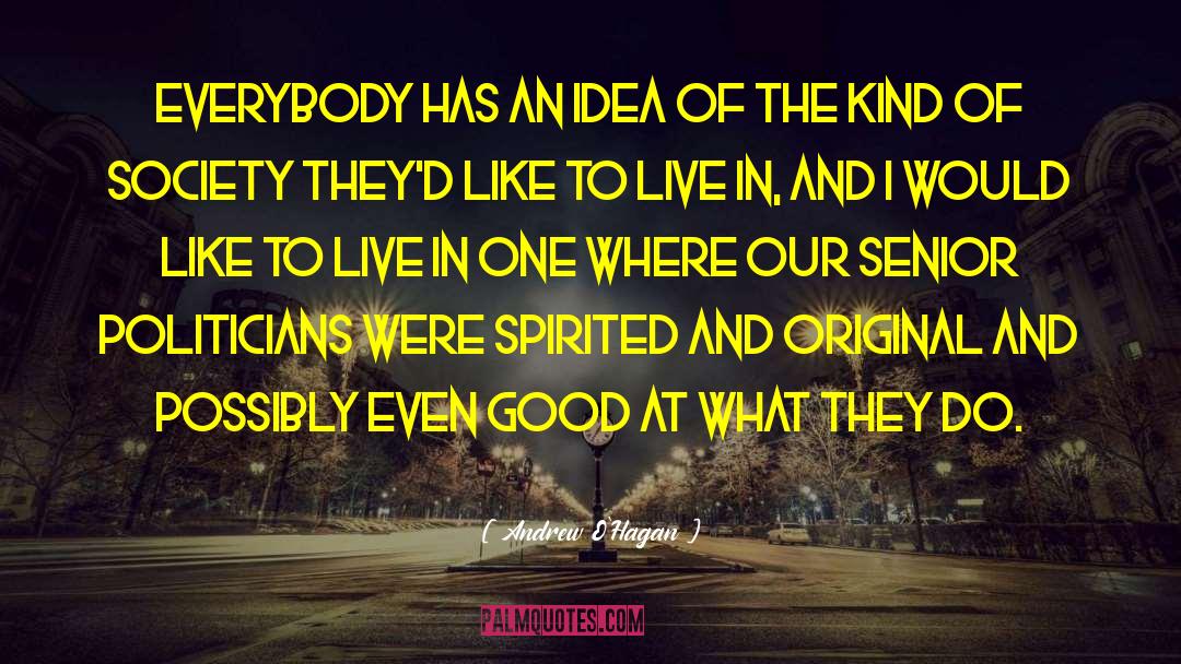 Paramore Senior quotes by Andrew O'Hagan