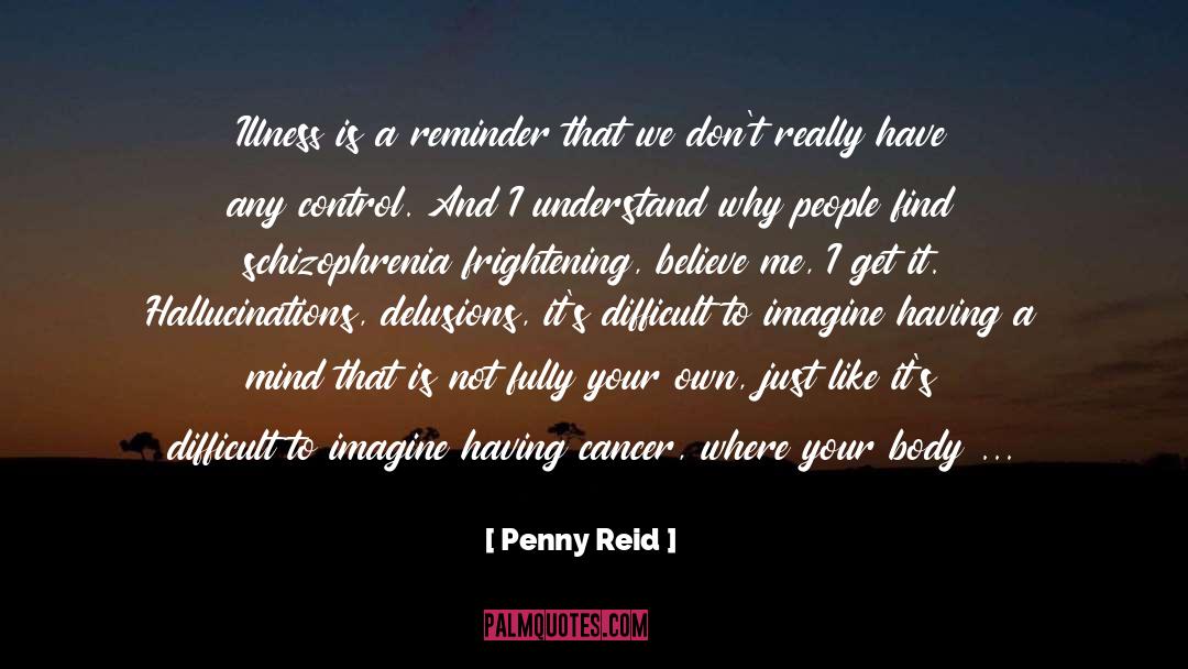 Paranoid Schizophrenia quotes by Penny Reid
