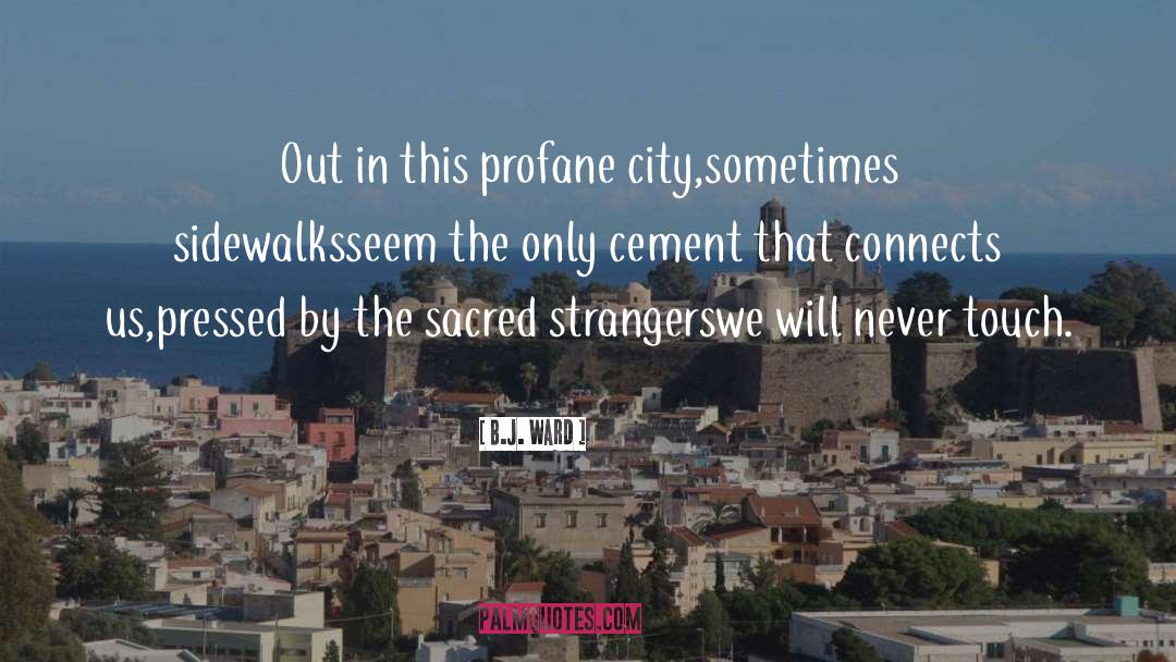 Paranormal City quotes by B.J. Ward