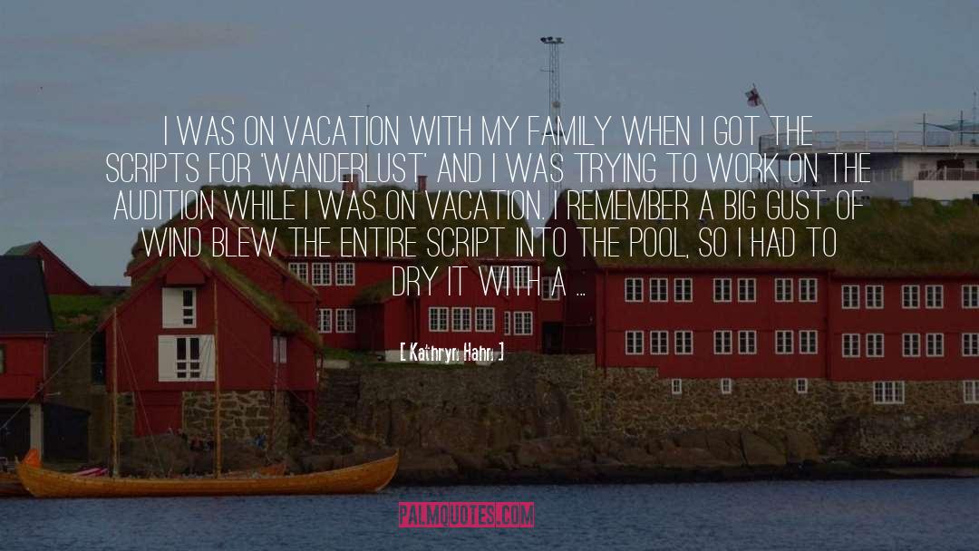 Paranormal Family Vacation quotes by Kathryn Hahn