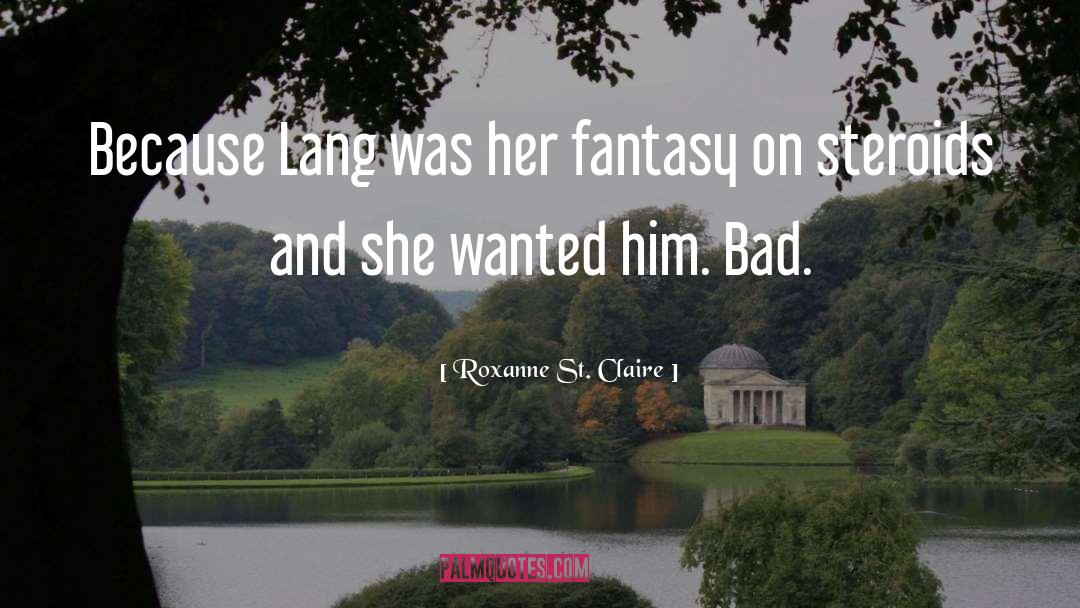 Paranormal Fantasy quotes by Roxanne St. Claire