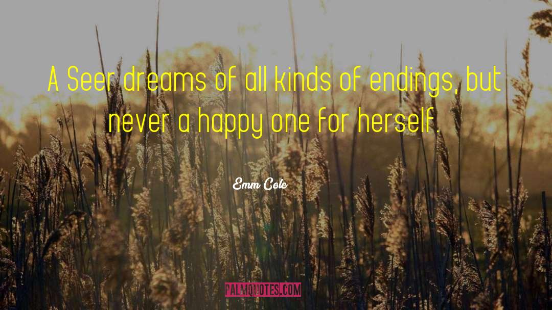 Paranormal Fantasy quotes by Emm Cole