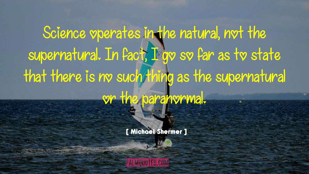 Paranormal Horror quotes by Michael Shermer