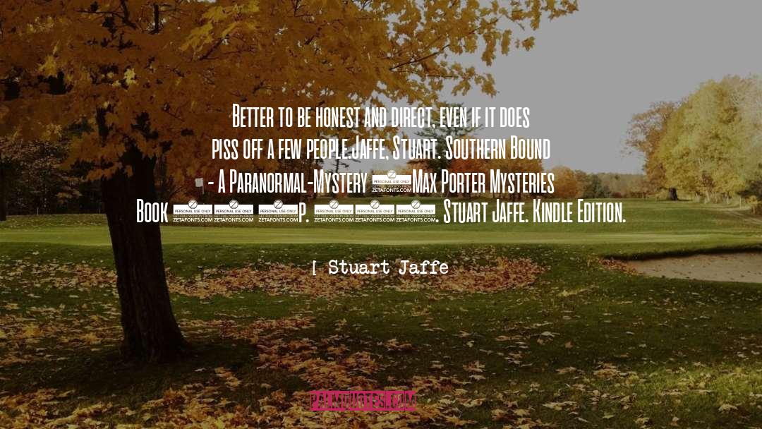 Paranormal Mystery quotes by Stuart Jaffe