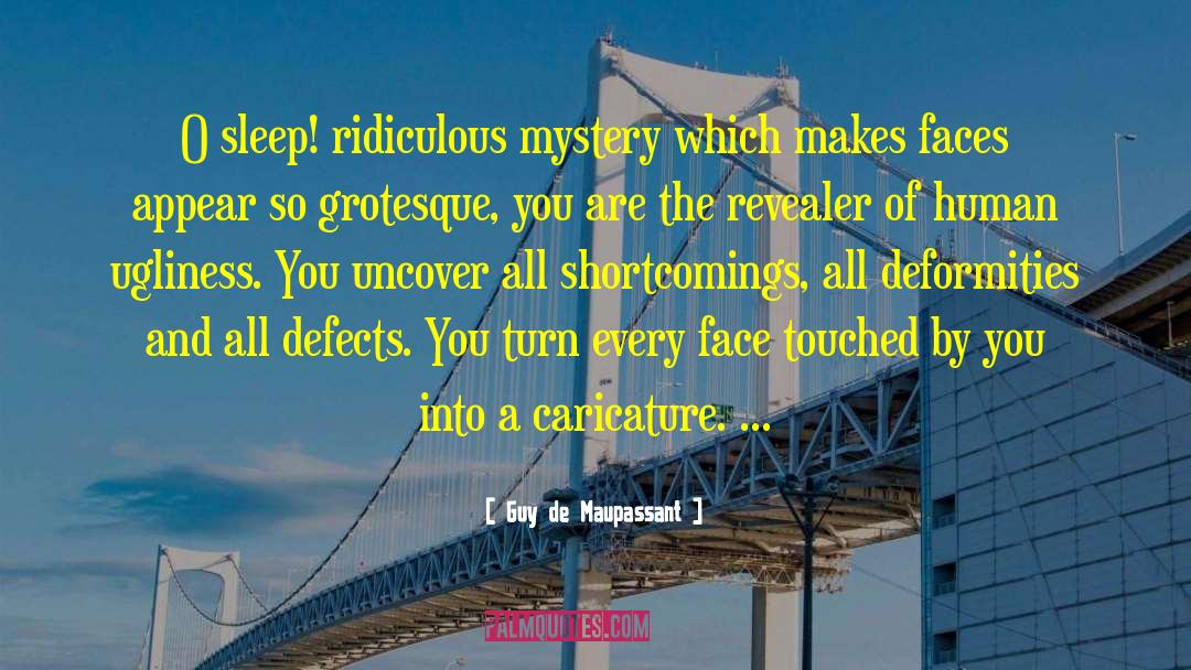 Paranormal Pi Mystery quotes by Guy De Maupassant