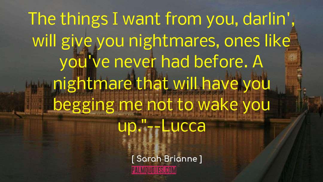 Paranormal Romantic Suspense quotes by Sarah Brianne