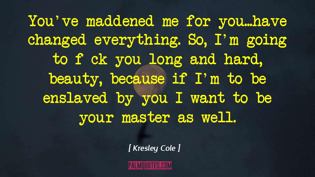 Paranormal Series quotes by Kresley Cole