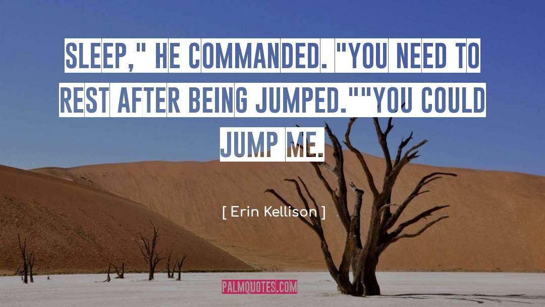 Paranormal Urban Fantasy quotes by Erin Kellison