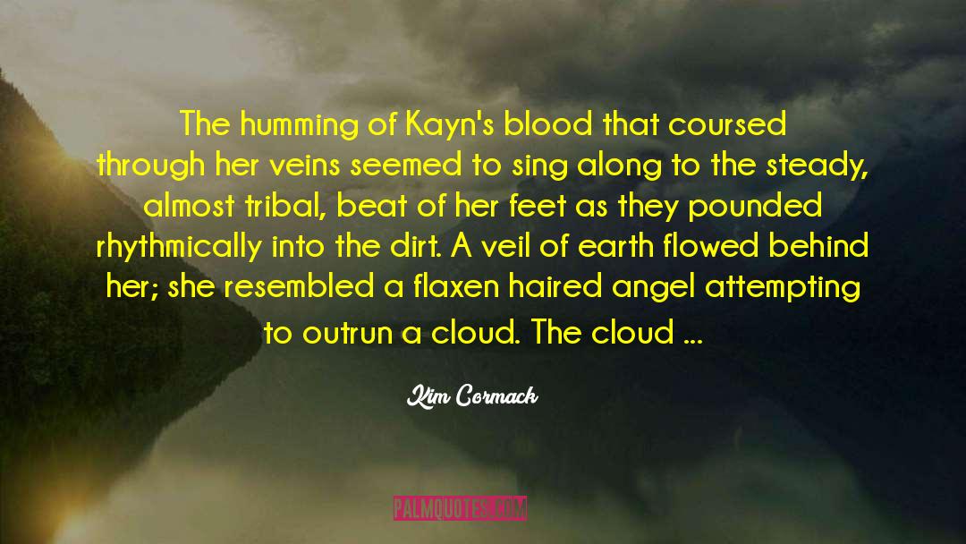 Paranormalfantasy quotes by Kim Cormack