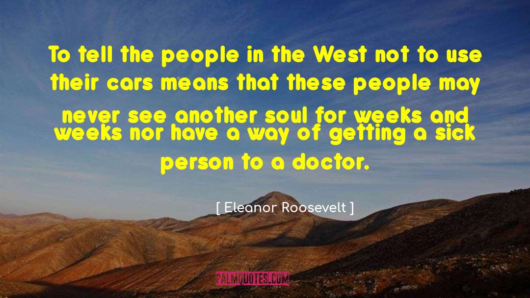 Paraphrase Eleanor Roosevelt quotes by Eleanor Roosevelt