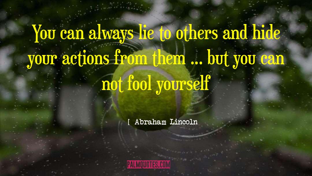 Paraphrased From Abraham Lincoln quotes by Abraham Lincoln