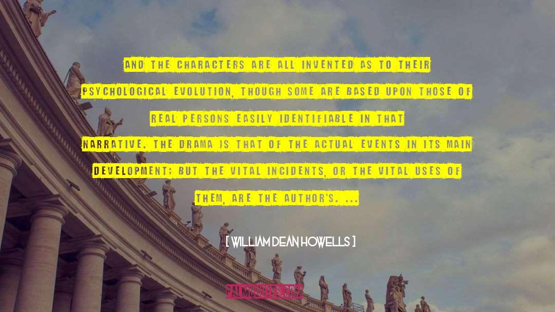 Paraphrased quotes by William Dean Howells
