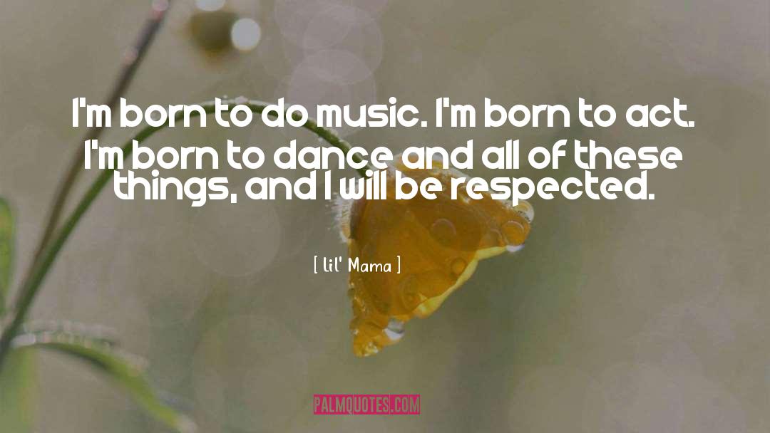 Parashakti Dance quotes by Lil' Mama