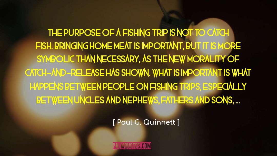 Parasites In Fish quotes by Paul G. Quinnett