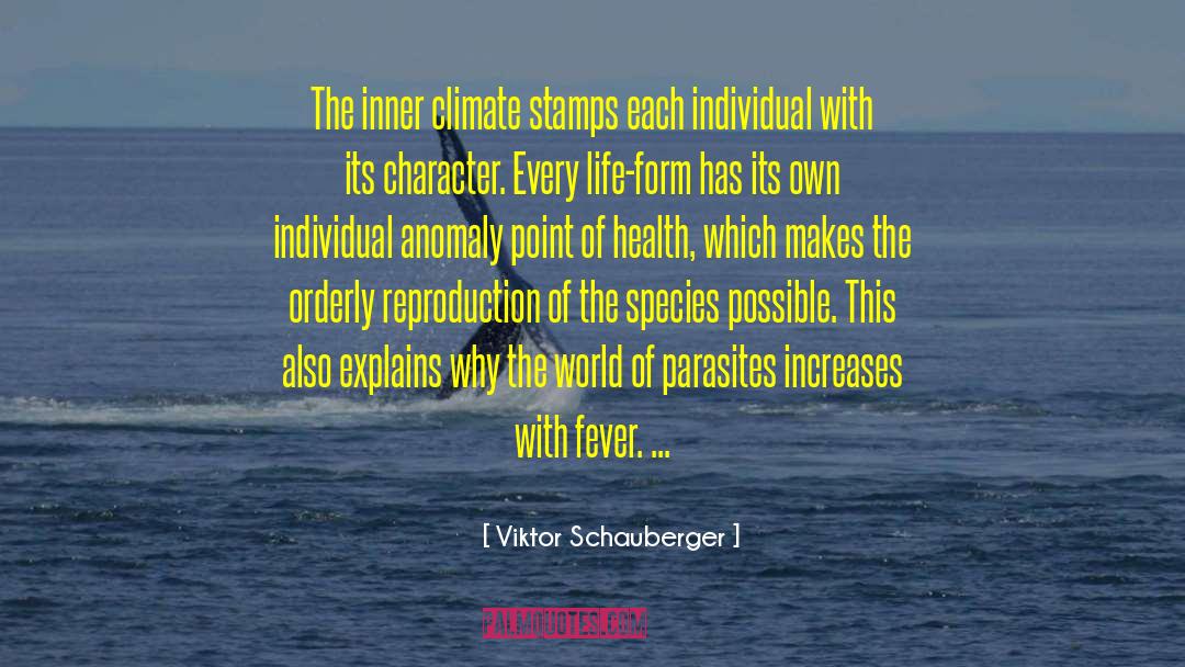 Parasites quotes by Viktor Schauberger