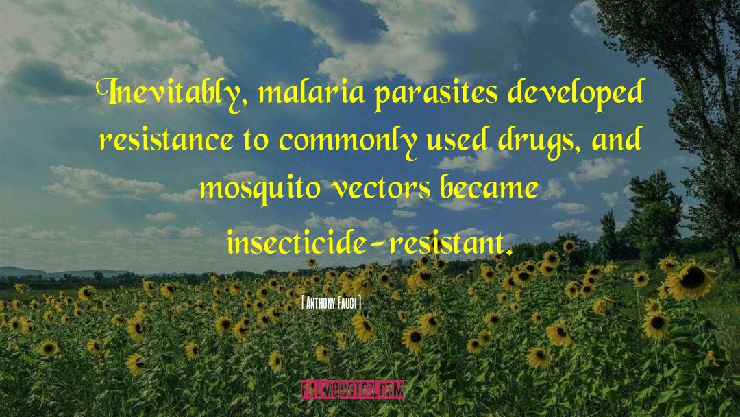 Parasites quotes by Anthony Fauci