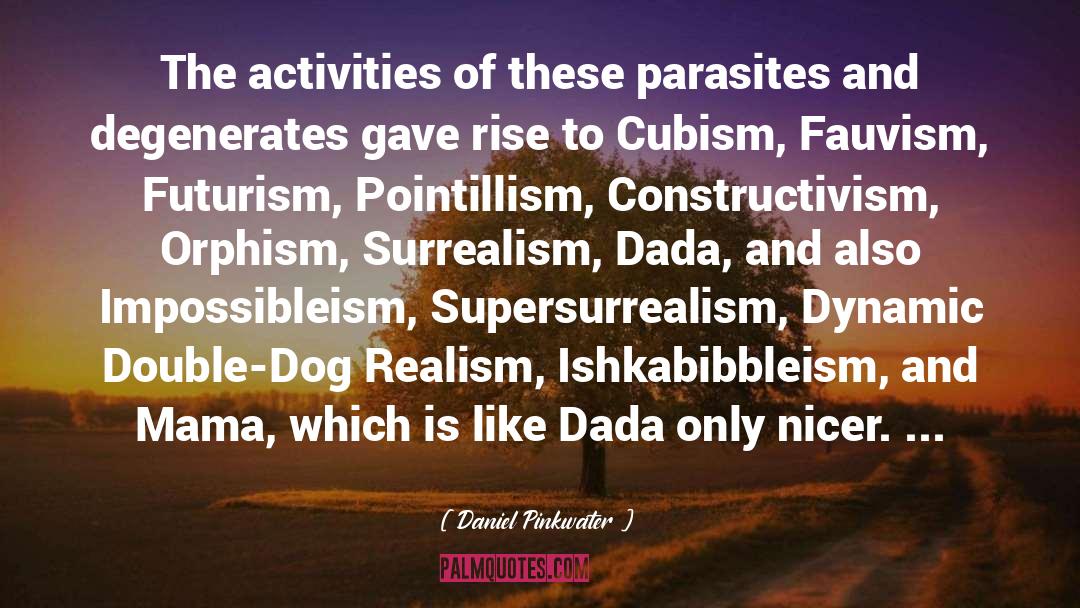 Parasites quotes by Daniel Pinkwater
