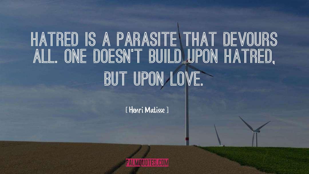 Parasites quotes by Henri Matisse