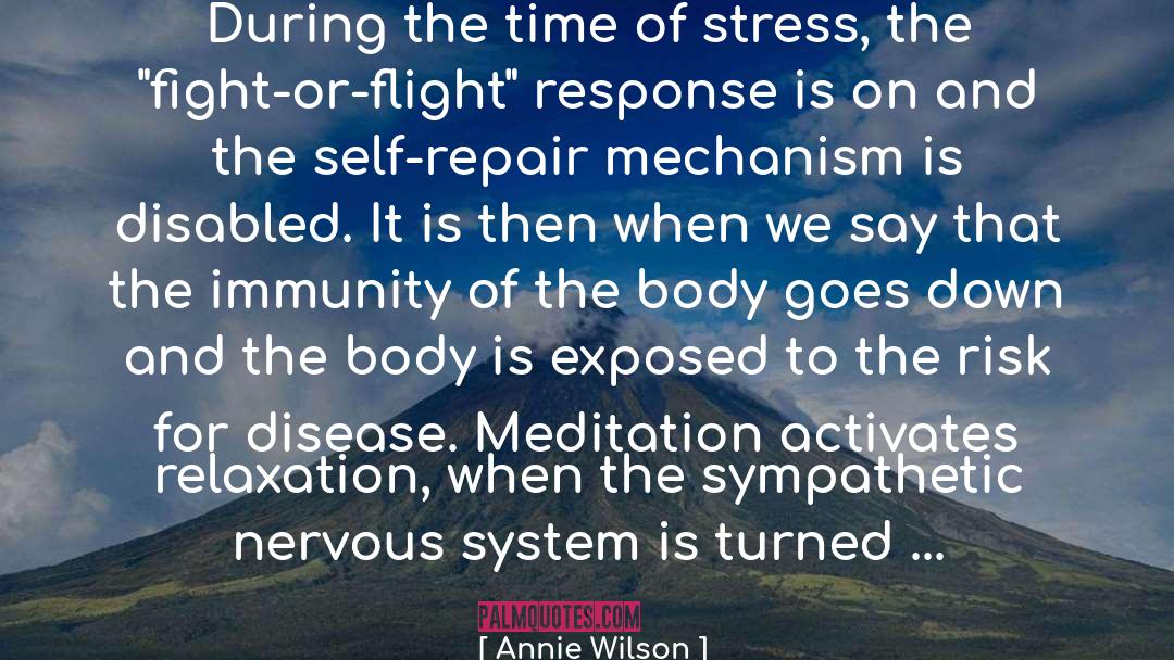 Parasympathetic Nervous System quotes by Annie Wilson