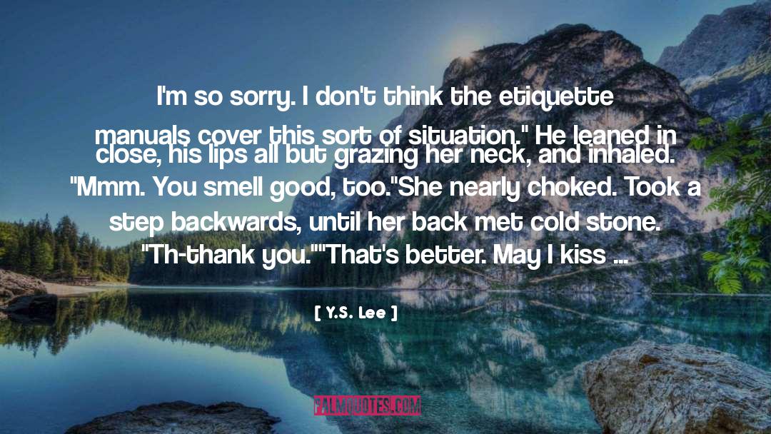 Parched Lips quotes by Y.S. Lee