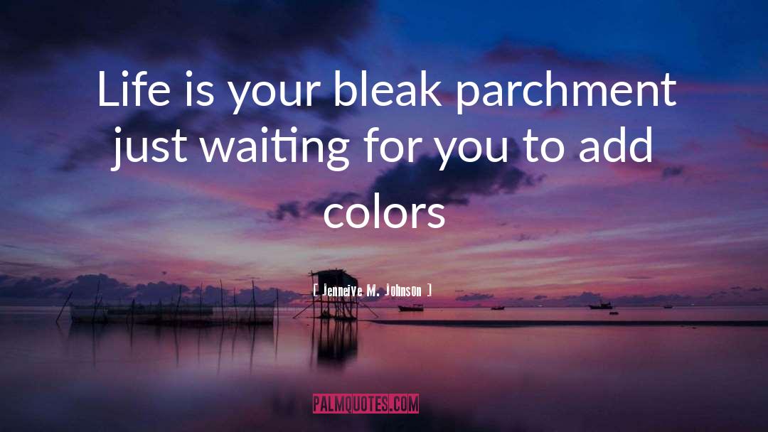 Parchment quotes by Jenneive M. Johnson